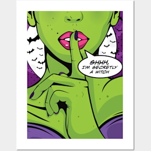 Shhh, I'm Secretly A Witch Pop Art Posters and Art